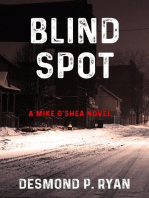 Blind Spot: A Mike O'Shea Novel