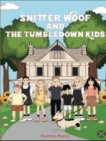 Snitter Woof and the Tumbledown Kids