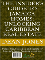 The Insider's Guide to Jamaica Homes: Unlocking Caribbean Real Estate: Insider Tips, Strategies, and Secrets for Successful Island Property Investment