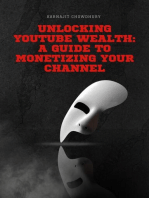 Unlocking YouTube Wealth: A Guide to Monetizing Your Channel