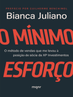 O Mínimo Esforço: O método de vendas que me levou à posição de sócia da XP Investimentos