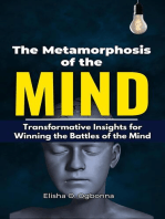 The Metamorphosis of the Mind