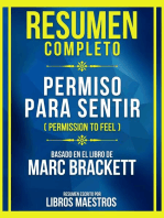 Resumen Completo - Permiso Para Sentir (Permission To Feel) - Basado En El Libro De Marc Brackett: (Edicion Extendida)