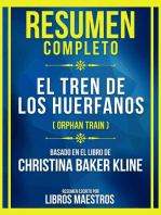 Resumen Completo - El Tren De Los Huerfanos (Orphan Train) - Basado En El Libro De Christina Baker Kline: (Edicion Extendida)