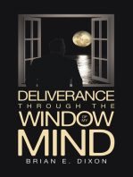 Deliverance Through the Window Of My Mind