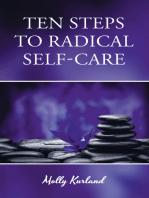 Ten Steps To Radical Self-Care
