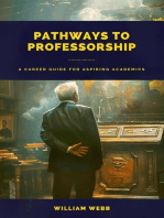 Pathways to Professorship: A Career Guide for Aspiring Academics