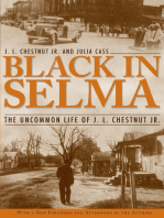Black in Selma: The Uncommon Life of J. L. Chestnut Jr.