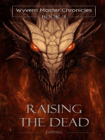 Raising the Dead: Wyvern Master Chronicles, #3