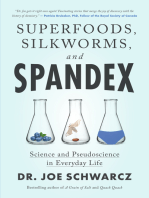 Superfoods, Silkworms, and Spandex