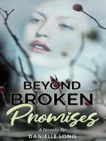 Beyond Broken Promises