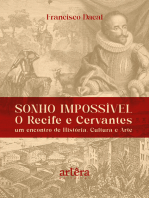 Sonho Impossível - O Recife e Cervantes