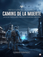 Infección de la Tierra: Camino de la muerte