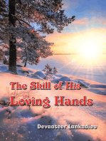 The Skill of His Loving Hands