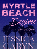Desiree, Arcadian Shores