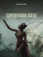 Superhuman Agent