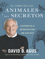 El libro de los animales y sus secretos: Lecciones de la naturaleza para una vida feliz
