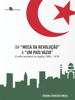 Da "Meca da revolução" a "Um país vazio": O Exílio Brasileiro na Argélia (1965-1979)