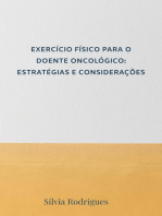 EXERCÍCIO FÍSICO PARA O DOENTE ONCOLÓGICO