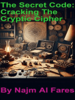 The Secret Code: Cracking The Cryptic Cipher