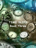 Time Slips Book Three