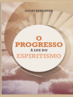 O Progresso À Luz Do Espiritismo