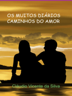 Os Muitos Diários Caminhos Do Amor