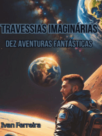 Travessias Imaginárias: Dez Aventuras Fantásticas