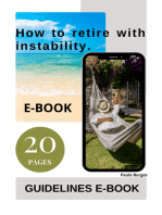 How To Retire With Instability.