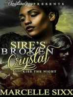 Sire's Broken Crystal Kiss The Night