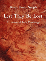 Lest They Be Lost: A Lifetime of Little Ponderings