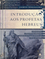 Introdução aos profetas hebreus: Compreendendo a profundidade intelectual e espiritual da tradição profética do Antigo Testamento