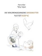 Die verlorengegangene Grossmutter (in Deutsch-Armenisch)