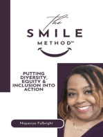 The SMILE MethodTM: Putting Diversity, Equity & Inclusion into Action
