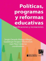 Políticas, programas y reformas educativas. Significaciones y recreaciones