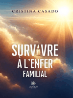 Survivre à l’enfer familial