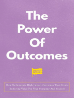 The Power of Outcomes
