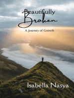 Beauitfully Broken: A Journey of Growth
