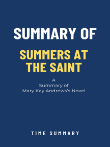 Summary of Summers at the Saint a novel by Mary Kay Andrews