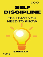 Self-Discipline : The Least You Need To Know: Good Life, #1