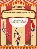 The Tragic Fall of the Flying Fatale - 30 Minute Mystery: 30 Minute stories