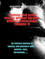 Intense real erotic stories without borders, without censorships. (volume 2): ANNAIS AND ITS PLEASURES, #2