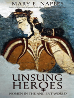 Unsung Heroes: Women in the Ancient World