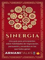 Sinergia: Una guía para principiantes sobre habilidades de negociación, persuasión y acuerdos en los que todos ganan (Spanish Edition)