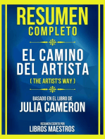 Resumen Completo - El Camino Del Artista (The Artist's Way) - Basado En El Libro De Julia Cameron: (Edicion Extendida)
