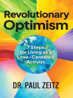 Revolutionary Optimism: 7-Steps to Living as a Love-Centered Activist
