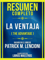 Resumen Completo - La Ventaja (The Advantage) - Basado En El Libro De Patrick M. Lencioni: (Edicion Extendida)