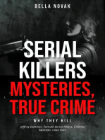 Serial Killers, Mysteries, True Crime: Why they Kill, Jeffrey Dahmer, Female Serial Killers, Charles Manson, Case Files