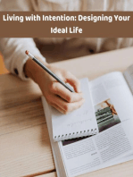 Living with Intention: Designing Your Ideal Life