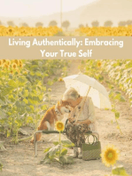Living Authentically: Embracing Your True Self